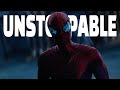 Spider-Man || Unstoppable