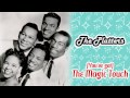 The Platters - (You've Got) The Magic Touch 