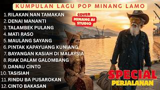 Download lagu 2 JAM NONSTOP - Kumpulan Lagu Pop Minang Lamo Spesial Teman Perjalanan 2026 [Cover MINANG AI STUDIO] mp3