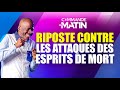 Riposte Contre Les Attaques Coordonnées Des Esprits De Mort COMMANDE AU MATIN