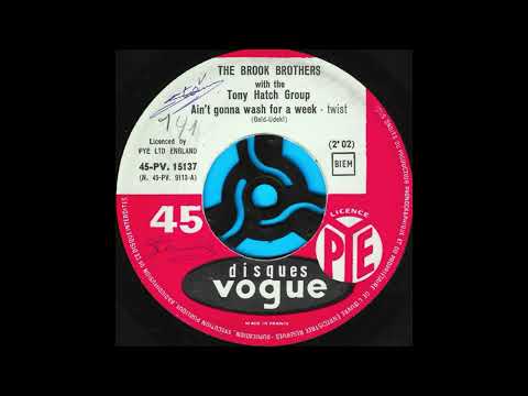 Ain't gonna wash for a week*/ The Brook Brothers with The Tony Hatch Group.