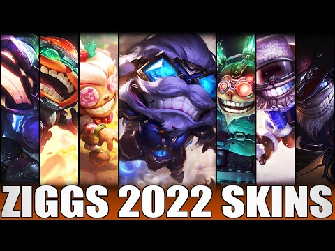 ALL ZIGGS SKINS 2022 | Including Hextech Ziggs