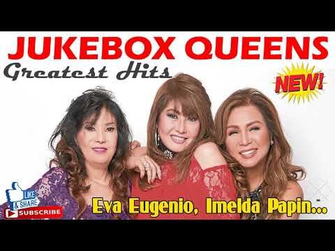 Jukebox Queens  _ Eva Eugenio, Imelda Papin, And Claire Dela Fuente... Greatest Hits