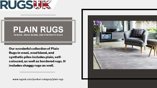 Plain Rugs in Wool, Wool Blend, and Synthetic Piles