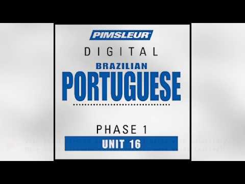 Listen to Portuguese (Brazilian) Phase 1, Unit 16 Audiobook by Pimsleur, narrated by Pimsleur