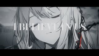 I Believe In Us [Arknights Soundtrack] - Reigan [Music Video]