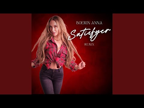 Satisfyer (Remix)