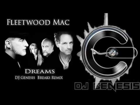Fleetwood Mac - Dreams (dj genesis breaks remix)