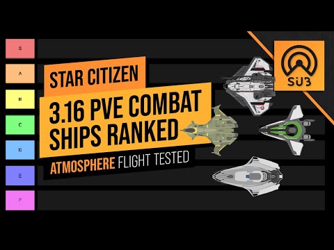 Combat Ships Ranked for PVE in alpha 3.16 | Atmosphere Tested