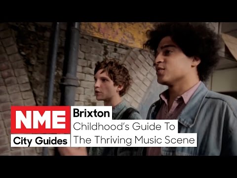 Childhood's Guide To Brixton's Thriving Music Scene - Watch
