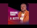 R Betty A