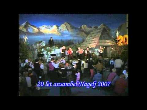 Ansambel Nagelj: Planinski krst - Kamnik 2007