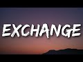 Bryson Tiller - Exchange (Lyrics)