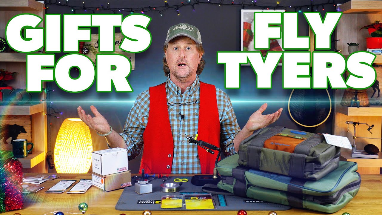 Gift Ideas For Fly Tyers (EVEN The PICKY Ones) - Fly Fishing Gift Guide #2