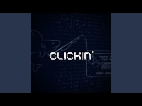Video thumbnail for Clickin’