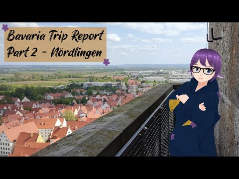 [Trip Report] Kalla's Trip to Bavaria - Part 2 - Nördlingen