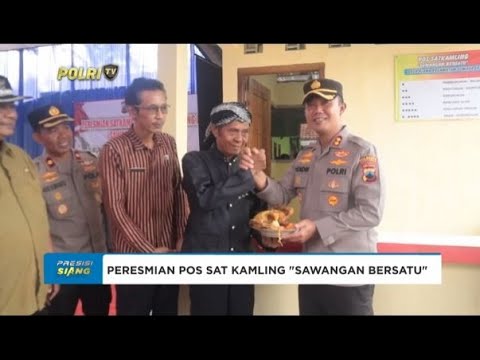 PERESMIAN POS SAT KAMLING SAWANGAN BERSATU POLRESTA BANYUMAS