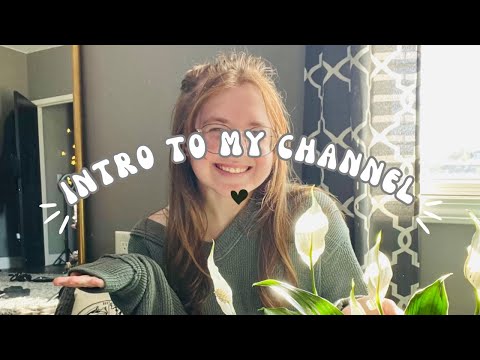 Intro to my channel :)