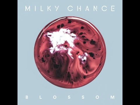 Milky Chance - Cocoon (HQ)