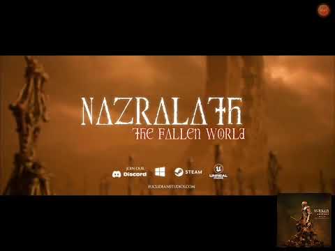 NAZRALATH: THE FALLEN WORLD TRAILER