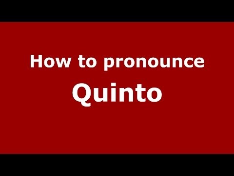 How to pronounce Quinto
