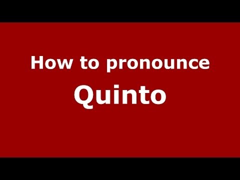 How to pronounce Quinto