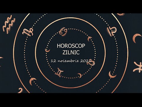 Horoscop zilnic 12 noiembrie 2022 / Horoscopul zilei