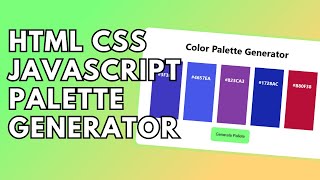 How To Create A COLOR PALETTE GENERATOR with HTML, CSS, and JavaScript | Full Project For Beginners