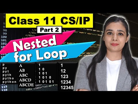 Python Nested For Loop Pattern Programs With For Loop Cbse Class 11csip Part 2