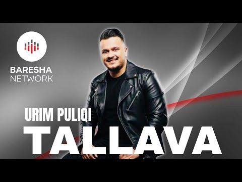 Urim Puliqi - TALLAVA ( 2026 ) Per Hasan Ziju