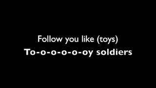 Marianas Trench - Toy Soldiers (Lyrics)