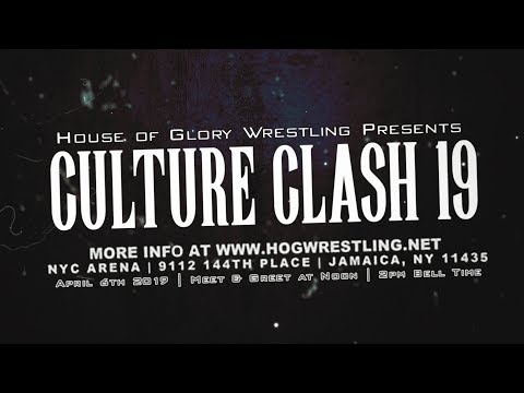 THIS SATURDAY AFTERNOON!!! House of Glory Wrestling Presents "Culture Clash 19" @ the NYC Arena