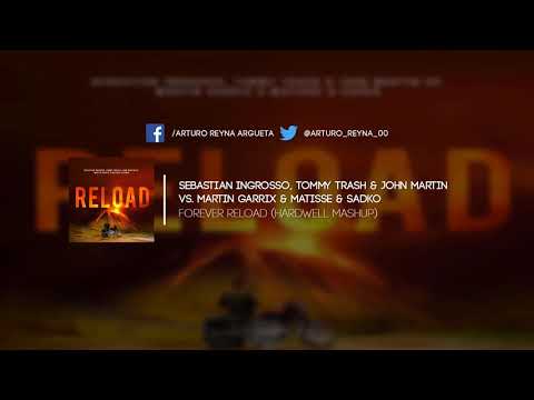 Forever vs. Reload (Hardwell Mashup)