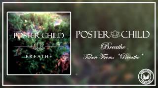 Poster Child - Breathe