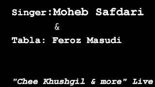Moheb Safdari & Feroz Masudi Live