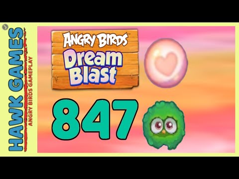Angry Birds Dream Blast Level 847 - Walkthrough, No Boosters