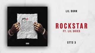 Lil Durk - Rockstar Ft. Lil Skies (Signed to the Streets 3)