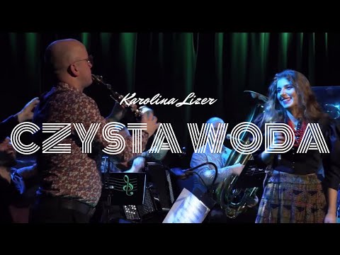 Karolina Lizer - Czysta woda (LIVE)