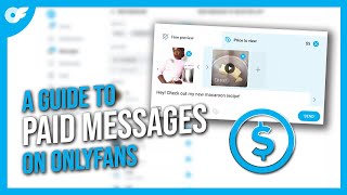 How to use Paid Messages on OnlyFans | #OFGuide