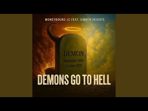 Demons Go To Hell (feat. Simken Heights)