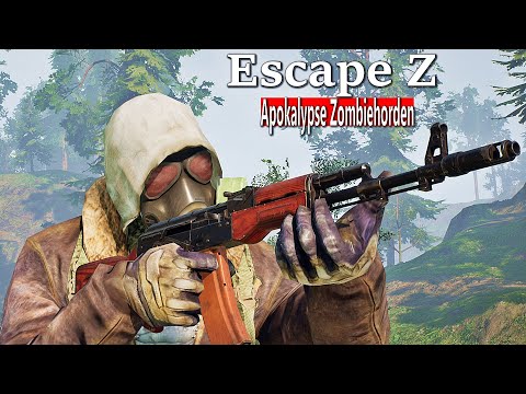 ERSTE SCHRITTE in ESCAPE Z - Taktisches Überleben in der APOKALYPSE gegen ZOMBIEHORDEN - ESCPACE Z
