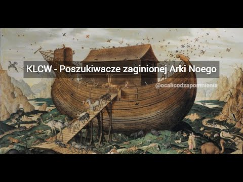 Poszukiwacze zaginionej Arki Noego (KLCW)