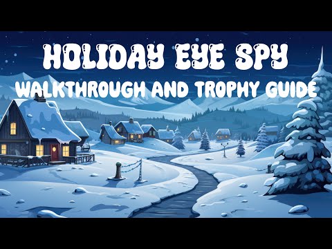 Holiday Eye Spy - Full Walkthrough & Trophy Guide