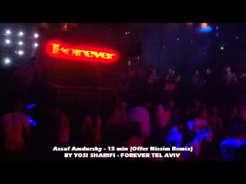 Assaf Amdursky 15 min - (Offer Nissim Remix) 14.2.14