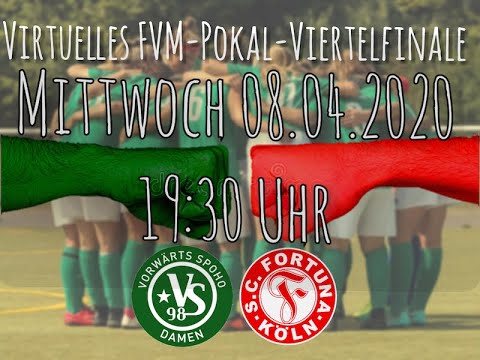 Virtuelles Viertelfinale zwischen SC Fortuna Köln und Vorwärts Spoho 98 im FVM Pokal der Frauen