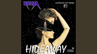 Hideaway (Gorgon City Remix)