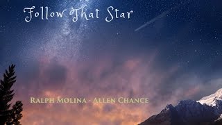 Follow That Star ~ Ralph Molina Allen Chance 2015