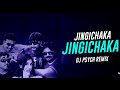 JINGICHAKA JINGICHAKA DJ PSYCH REMIX