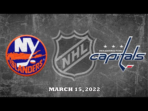 NHL Islanders vs Capitals | Mar.15, 2022