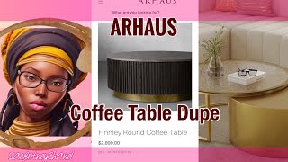 ARHAUS | COFFEE TABLE DUPE